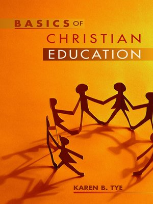 cover image of Basics of Christian Education